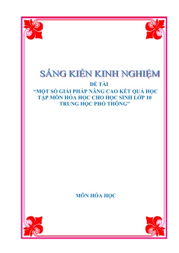 Sáng kiến kinh nghiệm Một số giải pháp nâng cao kết quả học tập môn Hóa học cho học sinh Lớp 10 Trung học phổ thông, theo bộ sách Chân trời sáng tạo