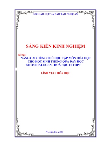 Sáng kiến kinh nghiệm Nâng cao hứng thú học tập môn hóa học cho học sinh thông qua dạy học nhóm Halogen - Hoá học 10 THPT theo SGK mới