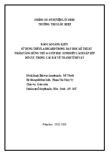 Sáng kiến kinh nghiệm Sử dụng thẻ Flashcard trong dạy học Mĩ Thuật THCS nhằm tăng hứng thú & giúp học sinh biết cách sắp xếp bố cục trong các bài vẽ tranh tĩnh vật